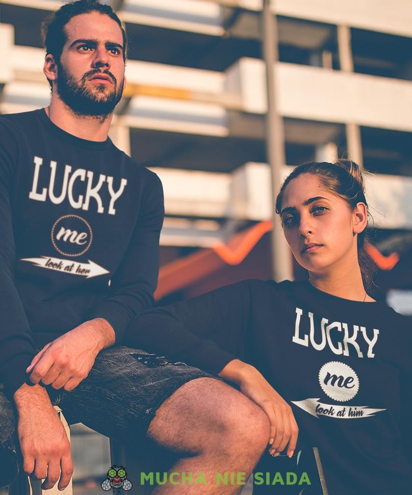 Lucky me look at her Lucky me look at him Bluzy dla par unisex