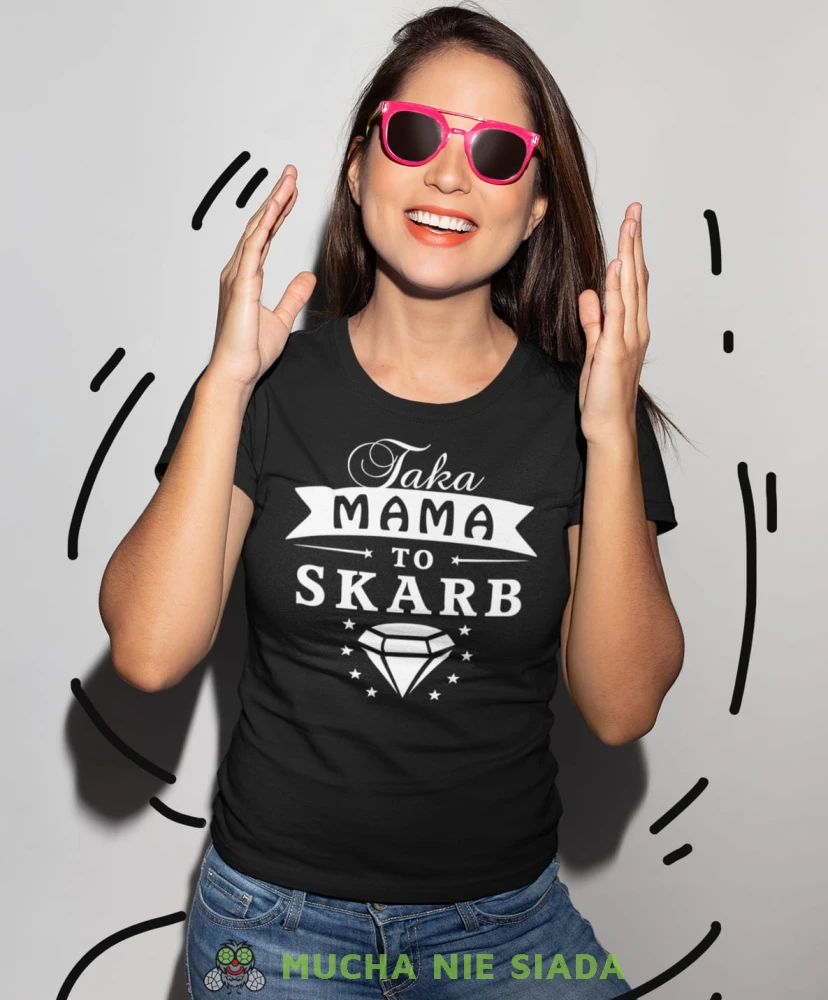 taka mama to skarb czarna koszulka.jpg
