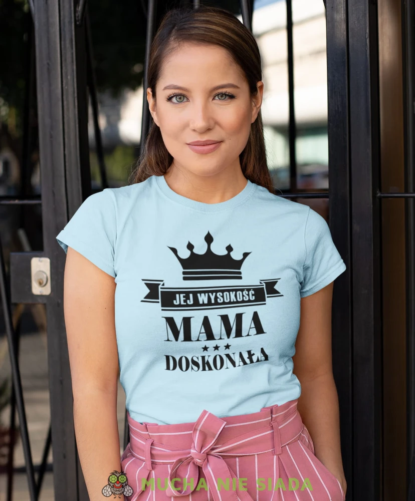 jej wysokość mama doskonała jasnoniebieska koszulka dla mamy.jpg