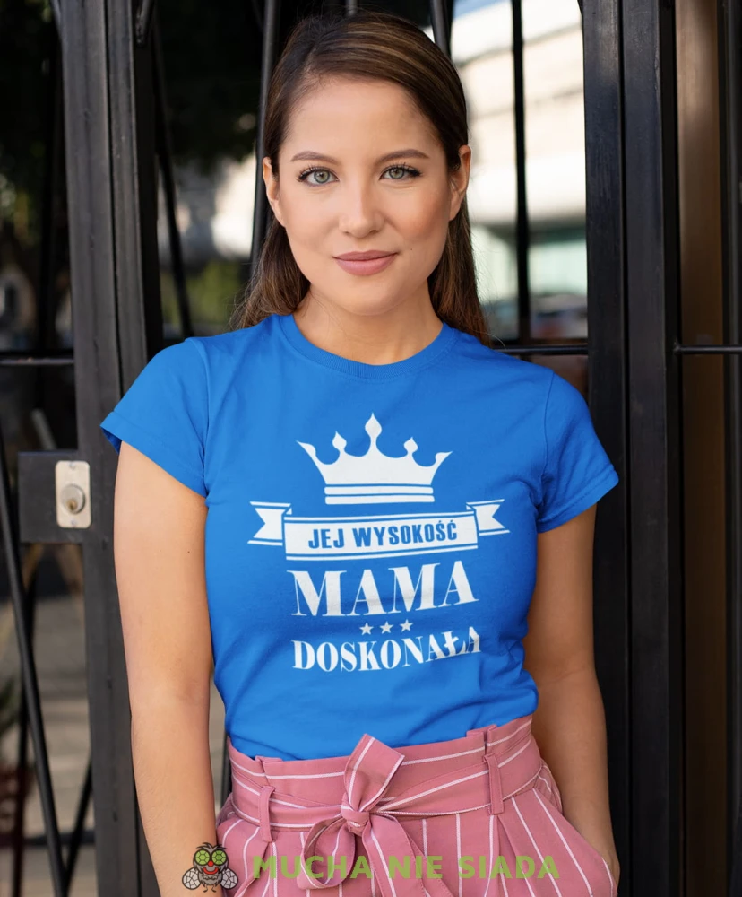 jej wysokość mama doskonała niebieska koszulka dla mamy.jpg