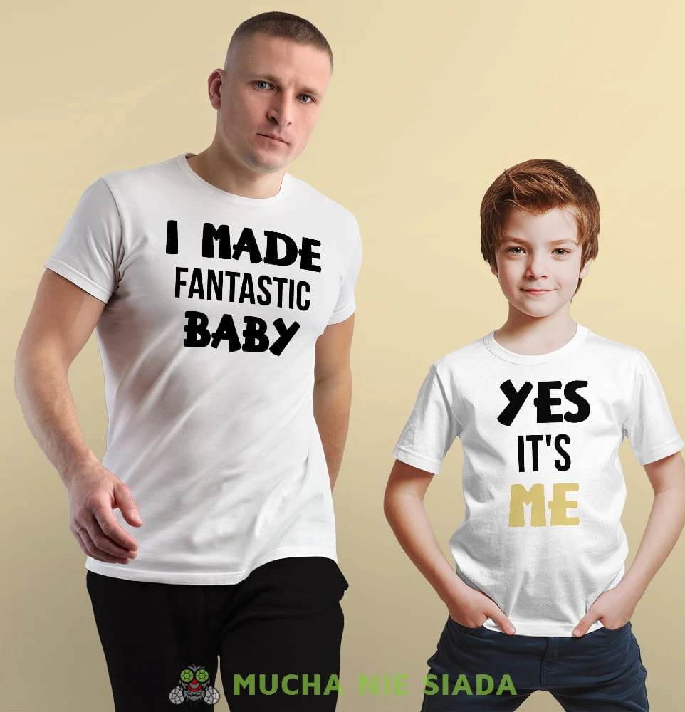 I MADE FANTASTIC BABY białe koszulki dla taty i syna.jpg