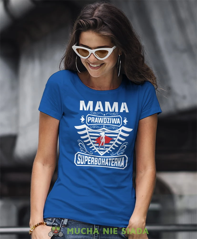 mama prawdziwa superbohaterka niebieska koszulka dla mamy.jpg