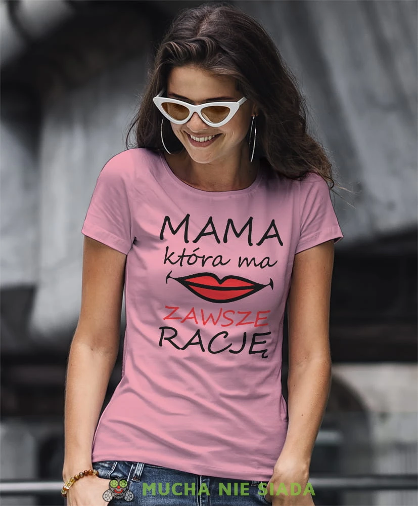 mama która ma zawsze racje różowa koszulka dla mamy.jpg