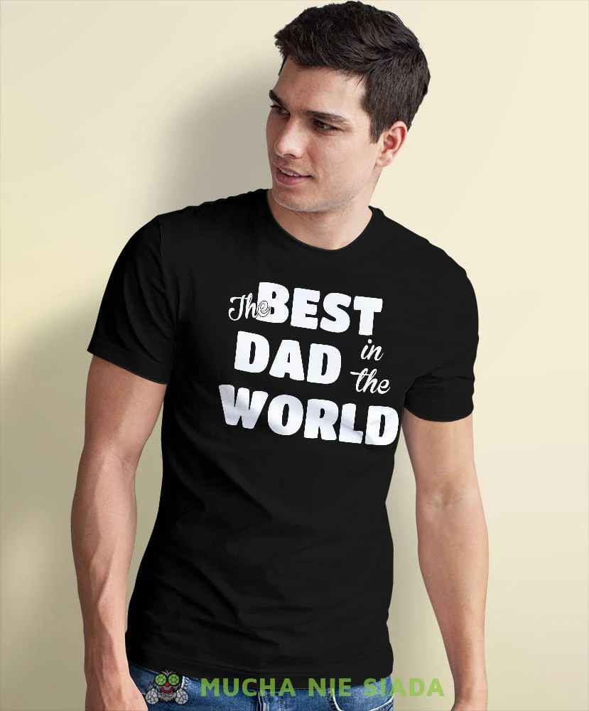 the best dad i in the world czarna koszulka dla taty.jpg