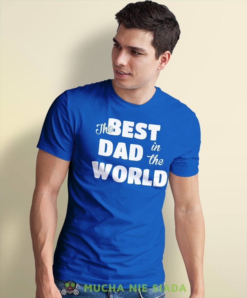 Koszulka Dla Taty - The best dad in the world Koszulka dla taty - Na dzień ojca lub urodziny męska koszulka