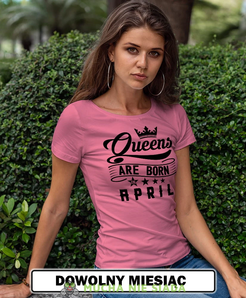 queens are born in różowa koszulka urodzinowa na urodziny opis.jpg