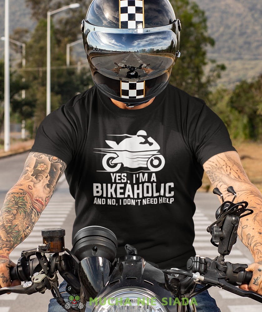 Męska Koszulka motocyklowa - Yes i'm a bikeaholic and no, i don' need help