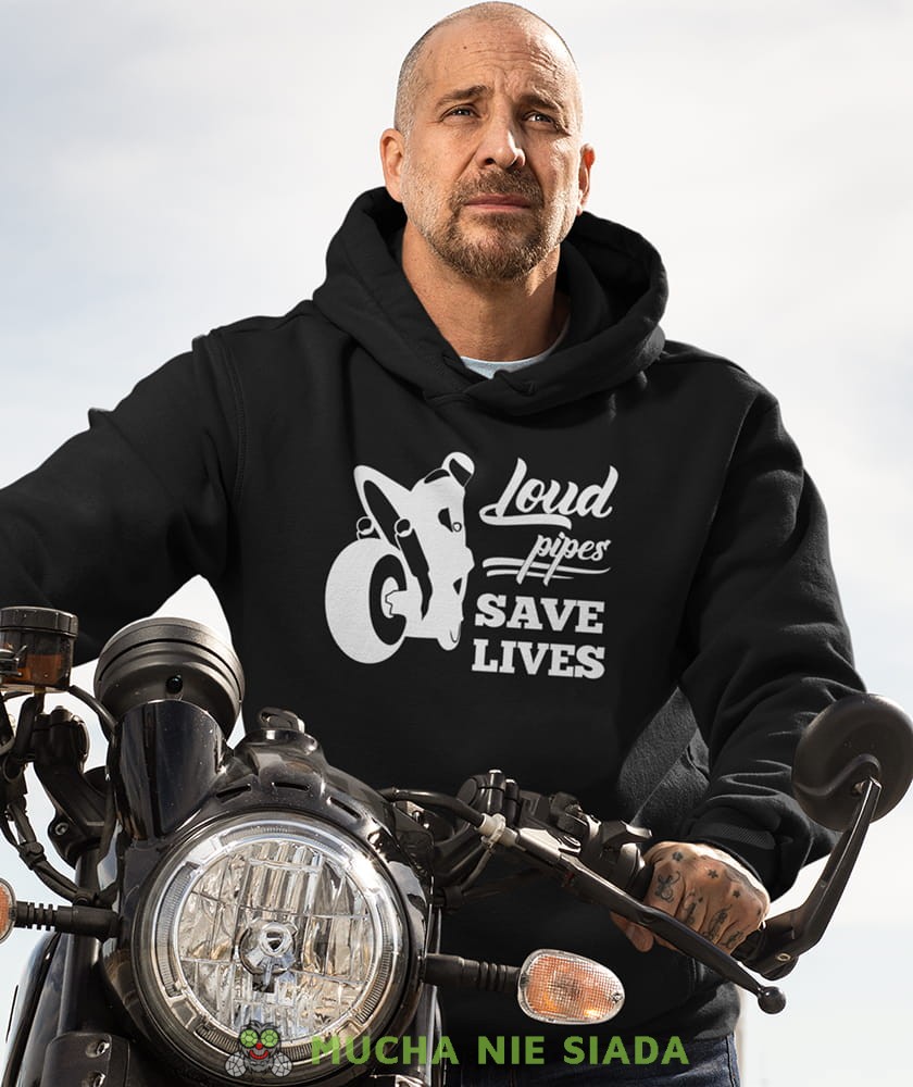Męska bluza z kapturem dla motocyklisty - Loud pipes save lives