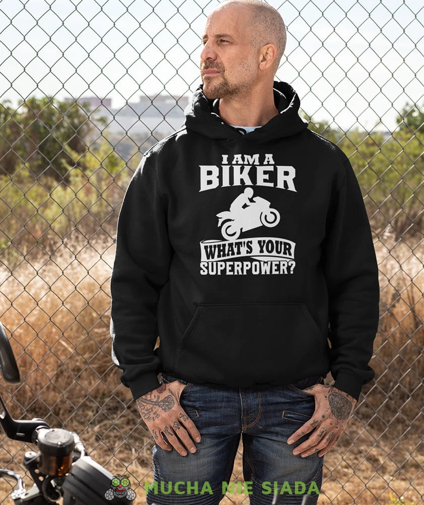 i am a biker what's your superpower bluza.jpg