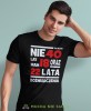 nie mam 40 lat, mam 18 oraz 22 lata doświadczenia czarna męska koszulka urodzinowa z nadrukiem na urodziny.jpg