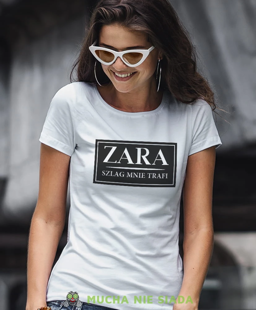 zara szlag mnie trafi biała damska koszulka z nadrukiem na prezent dla dziewczyny dla żony.jpg