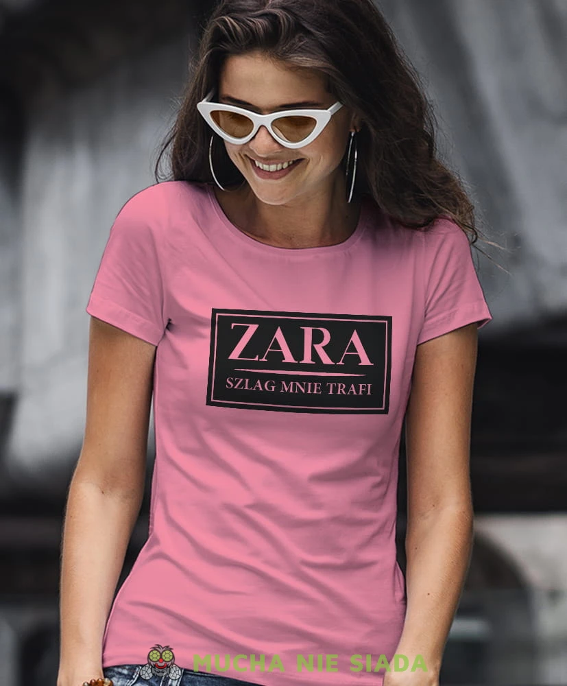 zara szlag mnie trafi różowa damska koszulka z nadrukiem na prezent dla dziewczyny dla żony.jpg