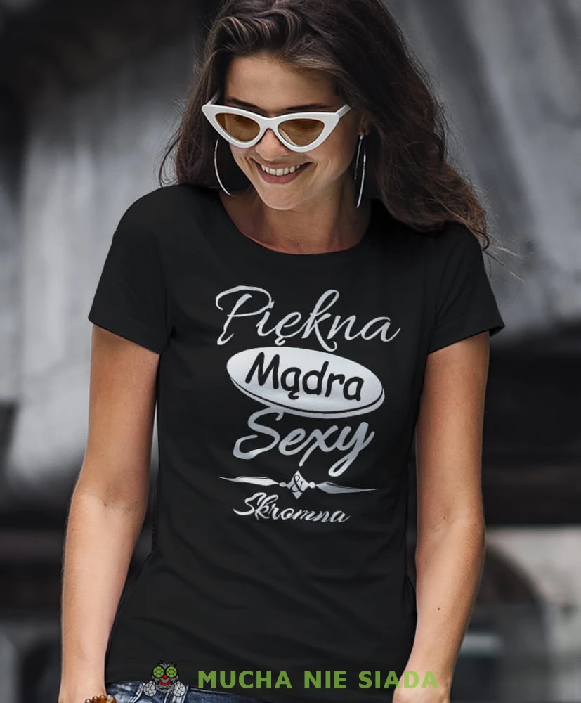 piękna mądra sexy i skromna czarna damska koszulka z nadrukiem na prezent dla dziewczyny.jpg