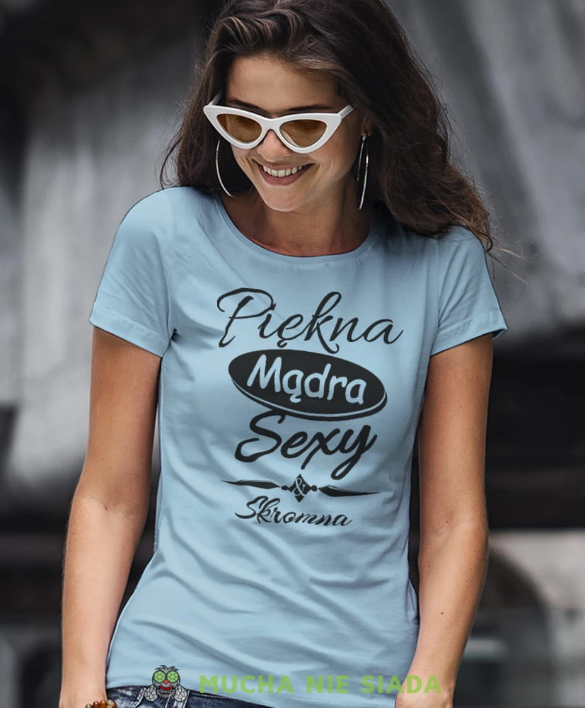 piękna mądra sexy i skromna jasnoniebieska damska koszulka z nadrukiem na prezent dla dziewczyny.jpg