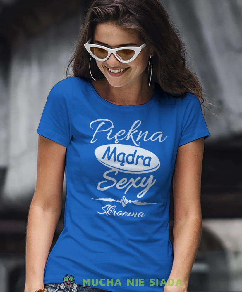 piękna mądra sexy i skromna niebieska damska koszulka z nadrukiem na prezent dla dziewczyny.jpg
