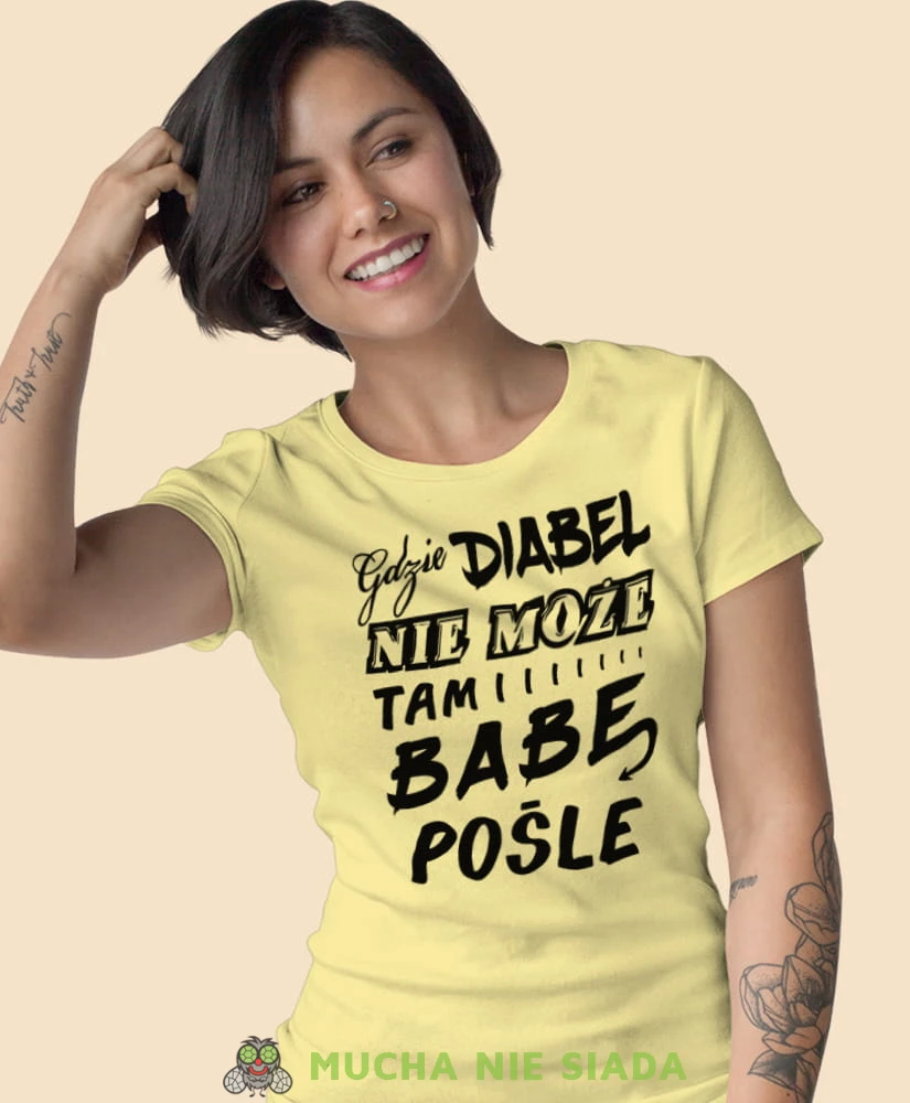gdzie diabeł nie może tam babę pośle żółta koszulka z nadrukiem na prezent dla dziewczyny dla żony.jpg