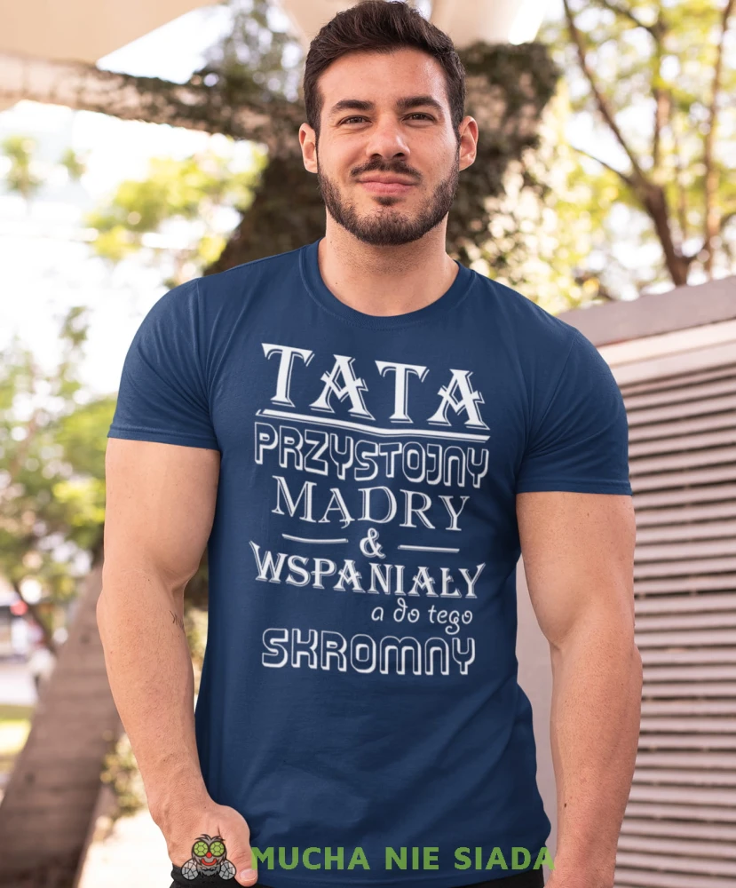 tata przystojny mądry i wspaniały a do tego skromny granatowa koszulka dla taty.jpg