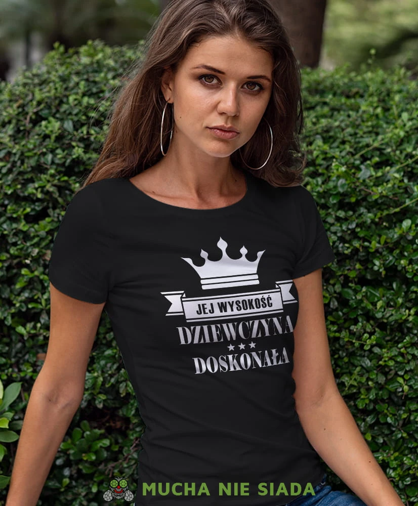 jej wysokość dziewczyna doskonała czarna koszulka damska z nadrukiem dla dziewczyny na prezent urodziny.jpg