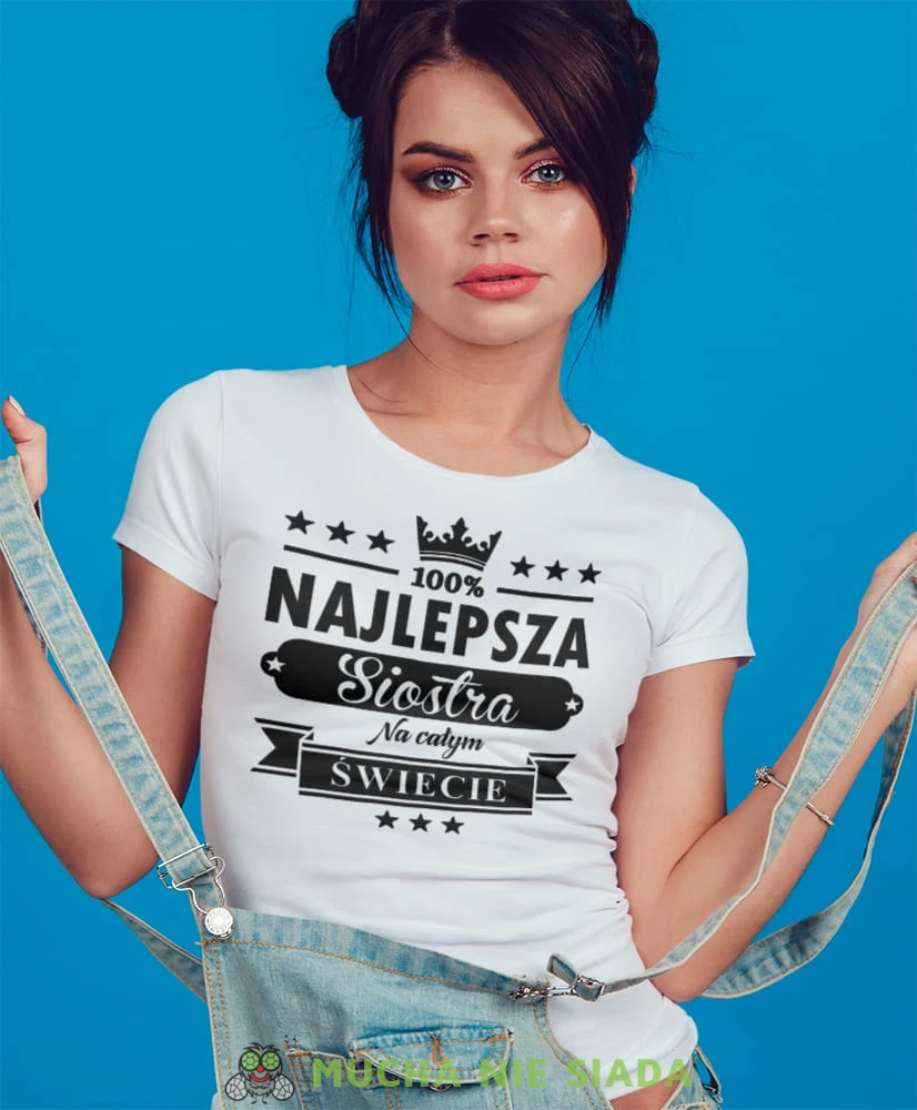 najlepsza siostra na całym świecie biała koszulka damska z nadrukiem dla siostry na prezent urodziny.jpg