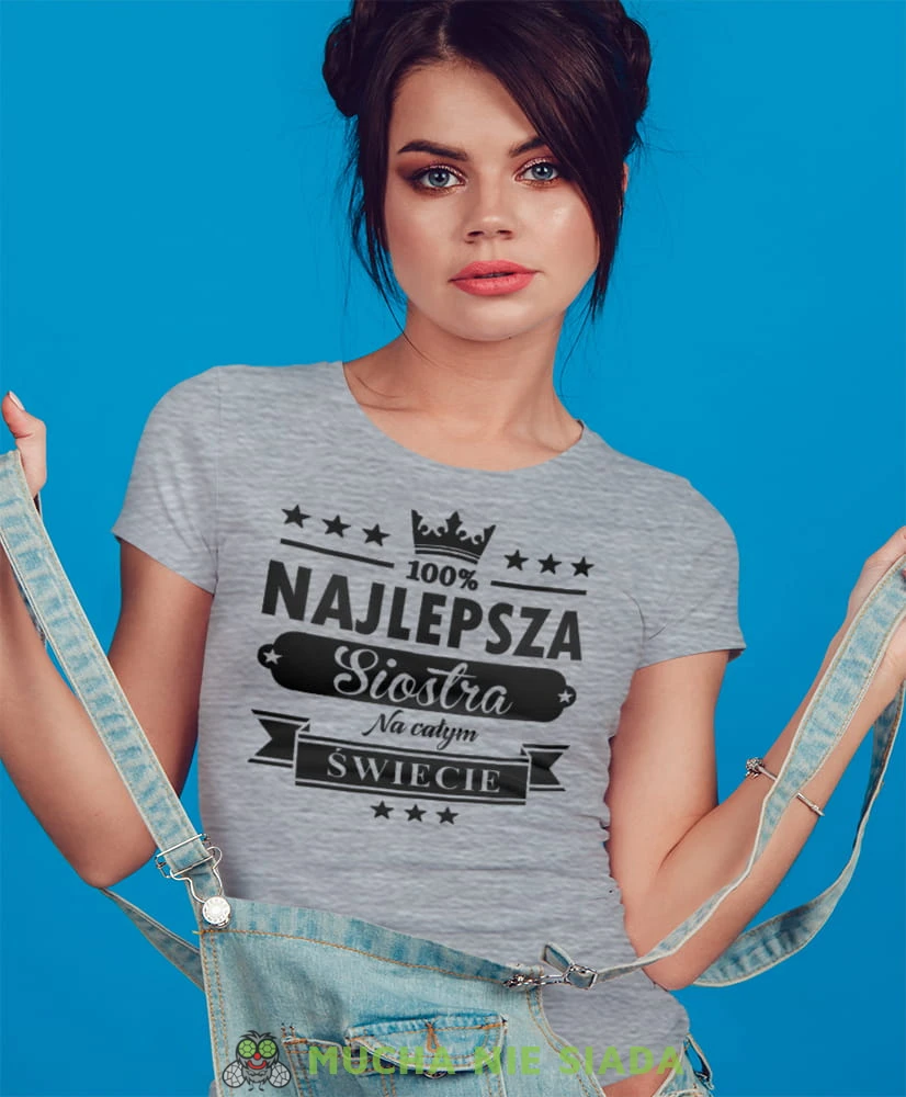 najlepsza siostra na całym świecie szara koszulka damska z nadrukiem dla siostry na prezent urodziny.jpg