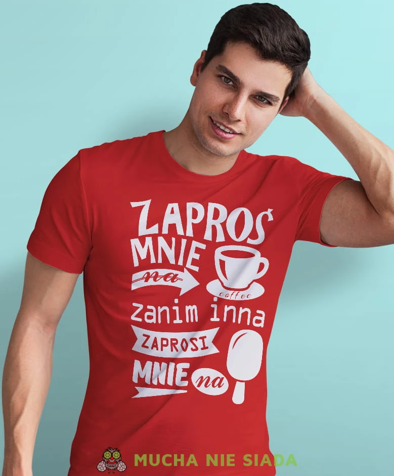 zaproś mnie na kawę zanim inna zaprosi mnie na loda czerwona męska koszulka z nadrukiem na co dzień, na prezent, fajna koszulka, dla męża, dla chłopaka.jpg
