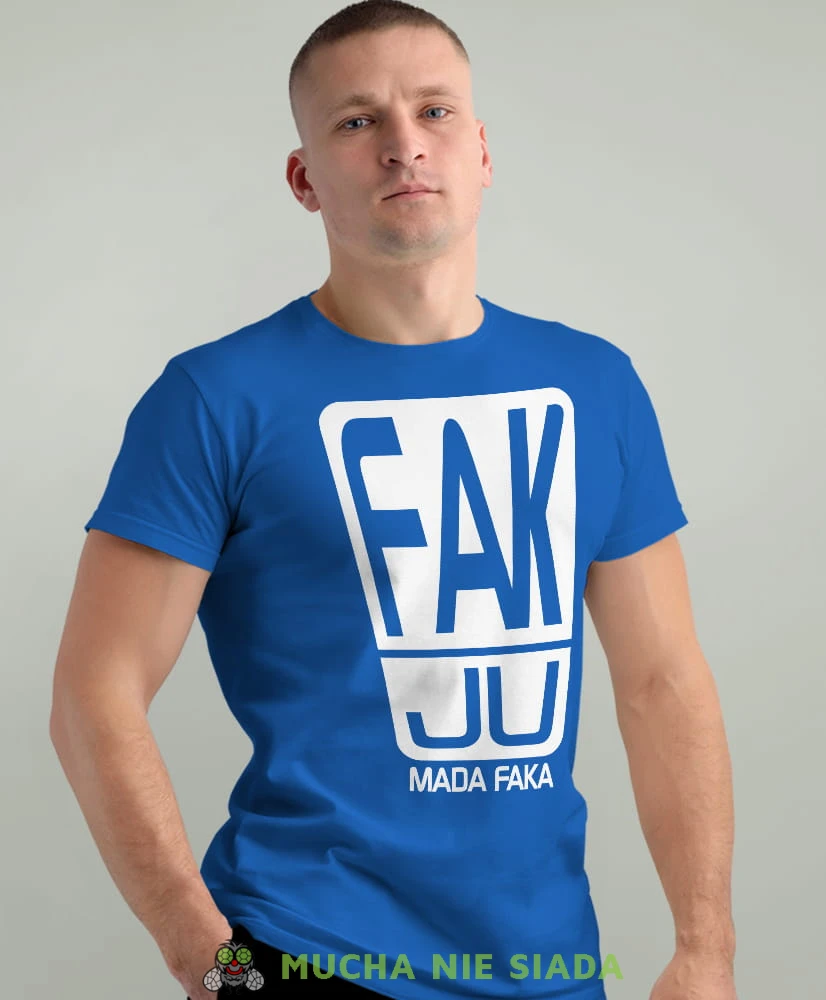 fak ju mada faka niebieska męska koszulka z nadrukiem na co dzień, na prezent, fajna koszulka.jpg