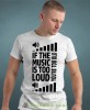 if the music is too loud you're too old biała męska koszulka z nadrukiem na co dzień, na prezent, fajna koszulka dla chłopaka.jpg