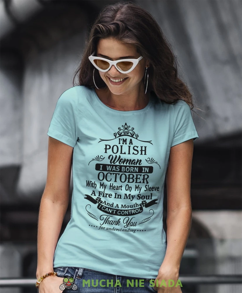 I'M A POLISH WOMEN I WAS BORN IN...