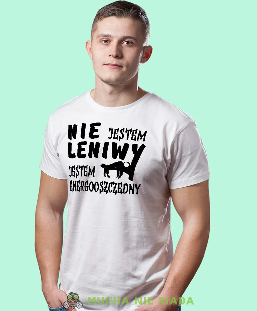 nie jestem leniwy jestem energooszczędny biała męska koszulka z nadrukiem na co dzień, na prezent, fajna koszulka.jpg