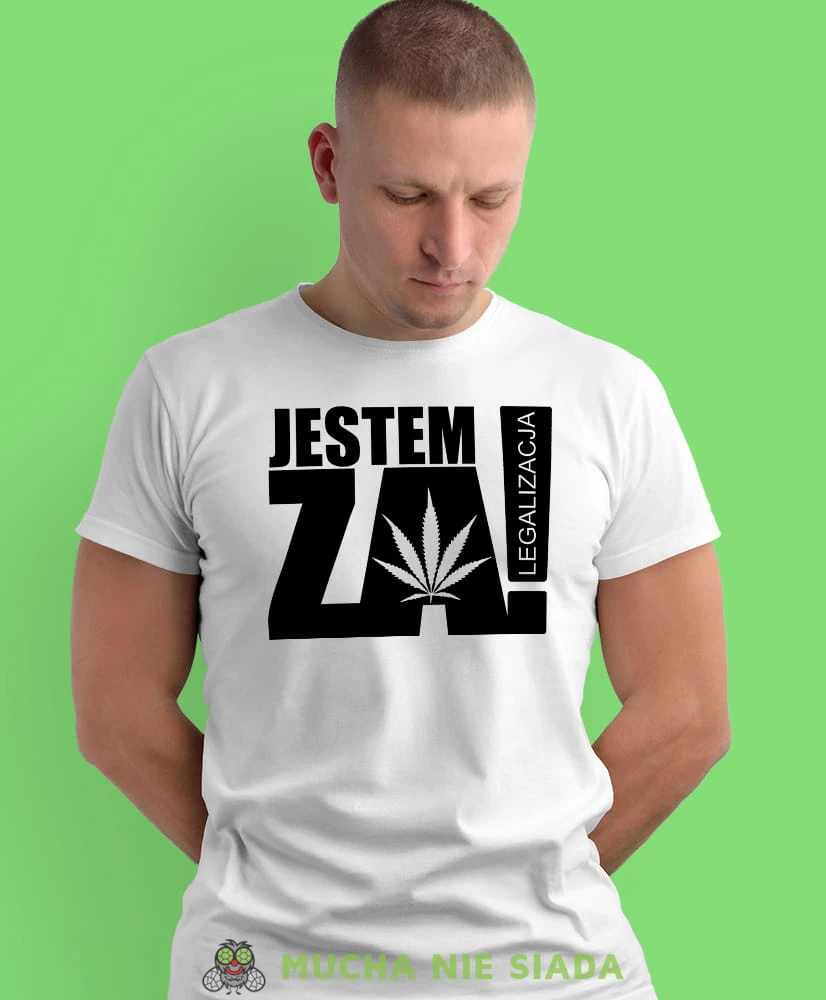 jestem za legalizacja biała męska koszulka z nadrukiem na co dzień, na prezent, fajna koszulka.jpg
