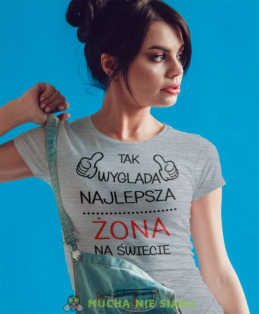 tak wygląda najlepsza żona na świecie szara koszulka damska z nadrukiem dla żony na prezent urodziny.jpg