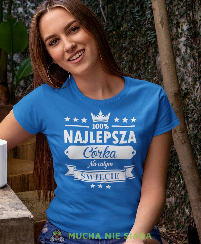 najlepsza córka na całym świecie niebieska koszulka damska z nadrukiem dla córki na prezent urodziny.jpg