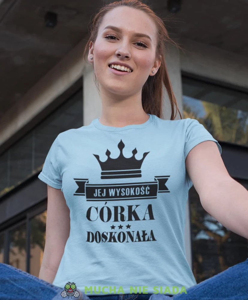 jej wysokość córka doskonała jasnoniebieska koszulka damska z nadrukiem dla córki na prezent urodziny.jpg
