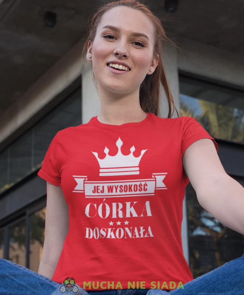 jej wysokość córka doskonała czerwona koszulka damska z nadrukiem dla córki na prezent urodziny.jpg
