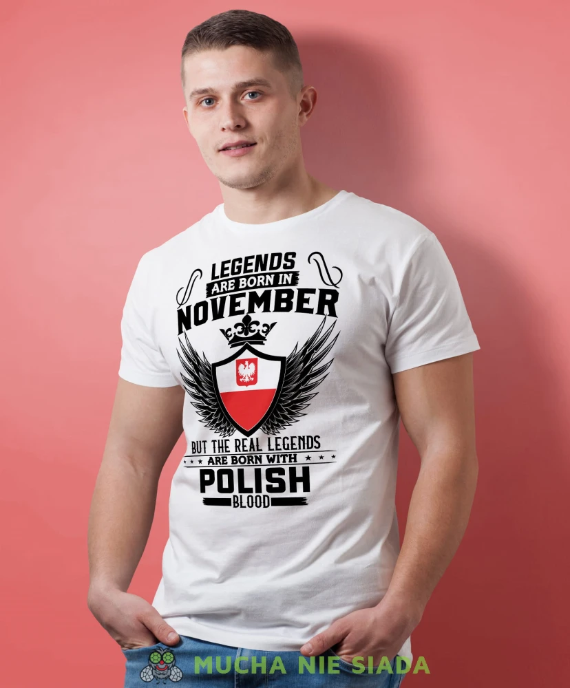 Legends are born with polish blood biała koszulka urodzinowa