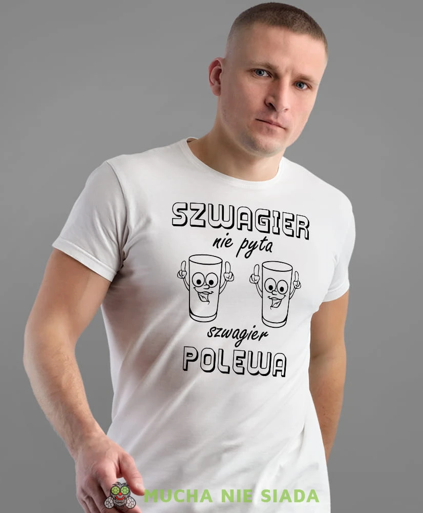 szwagier nie pyta szwagier polewa, biała męska koszulka z nadrukiem na co dzień, na prezent, fajna koszulka.jpg