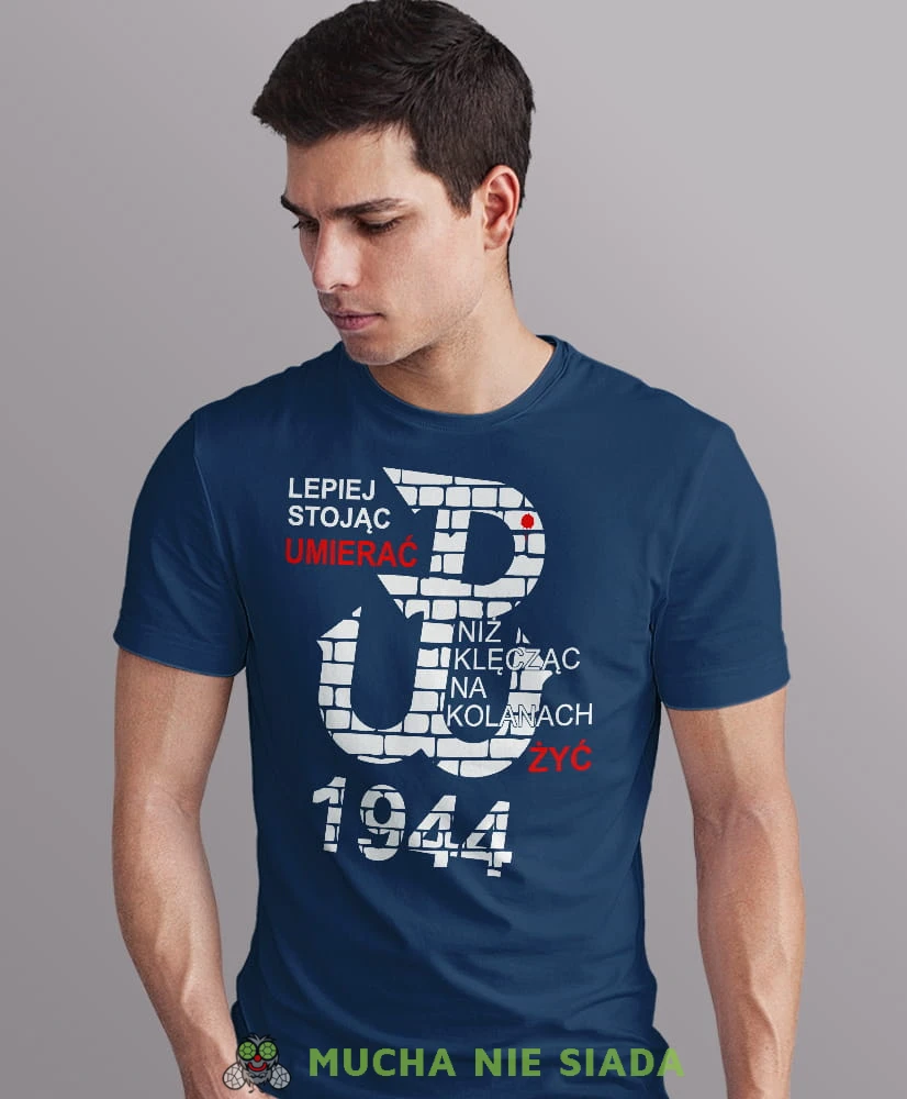 lepiej stojąc umierać niż na kolanach żyć polska walcząca 1944, granatowa męska koszulka z nadrukiem, koszulka patriotyczna, dla mężczyzny, dla chłopaka na prezent, koszulka Polska, koszulki Polska.jpg