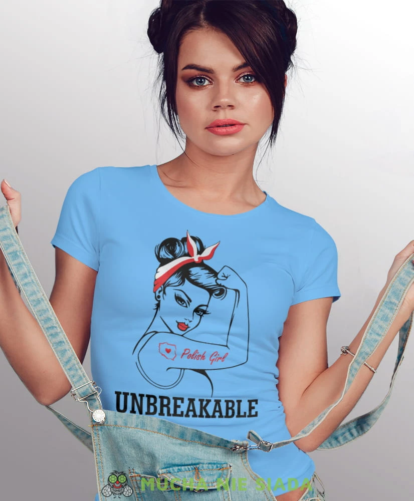 unbreakable polish girl jasnoniebieska damska koszulka patriotyczna, patriotka, koszulka dla niej, dla dziewczyny, koszulka na prezent.jpg