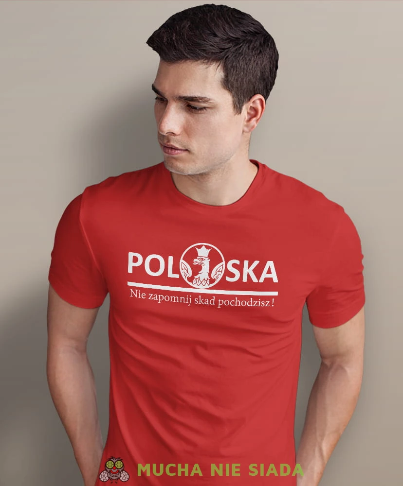 Polska nie zapomnij skąd pochodzisz, czerwona męska koszulka z nadrukiem, koszulka patriotyczna, koszulki z grafiką patriotyczną, dla mężczyzny, dla chłopaka na prezent, koszulka Polska, koszulki Polska.jpg