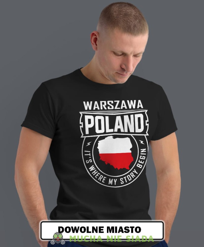 Poland it's where my story begin, opis czarna męska koszulka z nadrukiem, koszulka patriotyczna, koszulki z grafiką patriotyczną, dla mężczyzny, dla chłopaka na prezent, koszulka Polska, koszulki Polska.jpg