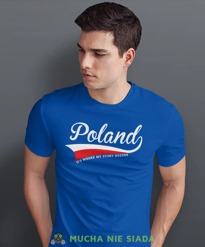 Poland it's where my story begins, niebieska męska koszulka z nadrukiem, koszulka patriotyczna, koszulki z grafiką patriotyczną, dla mężczyzny, dla chłopaka na prezent, koszulka Polska, koszulki Polska.jpg