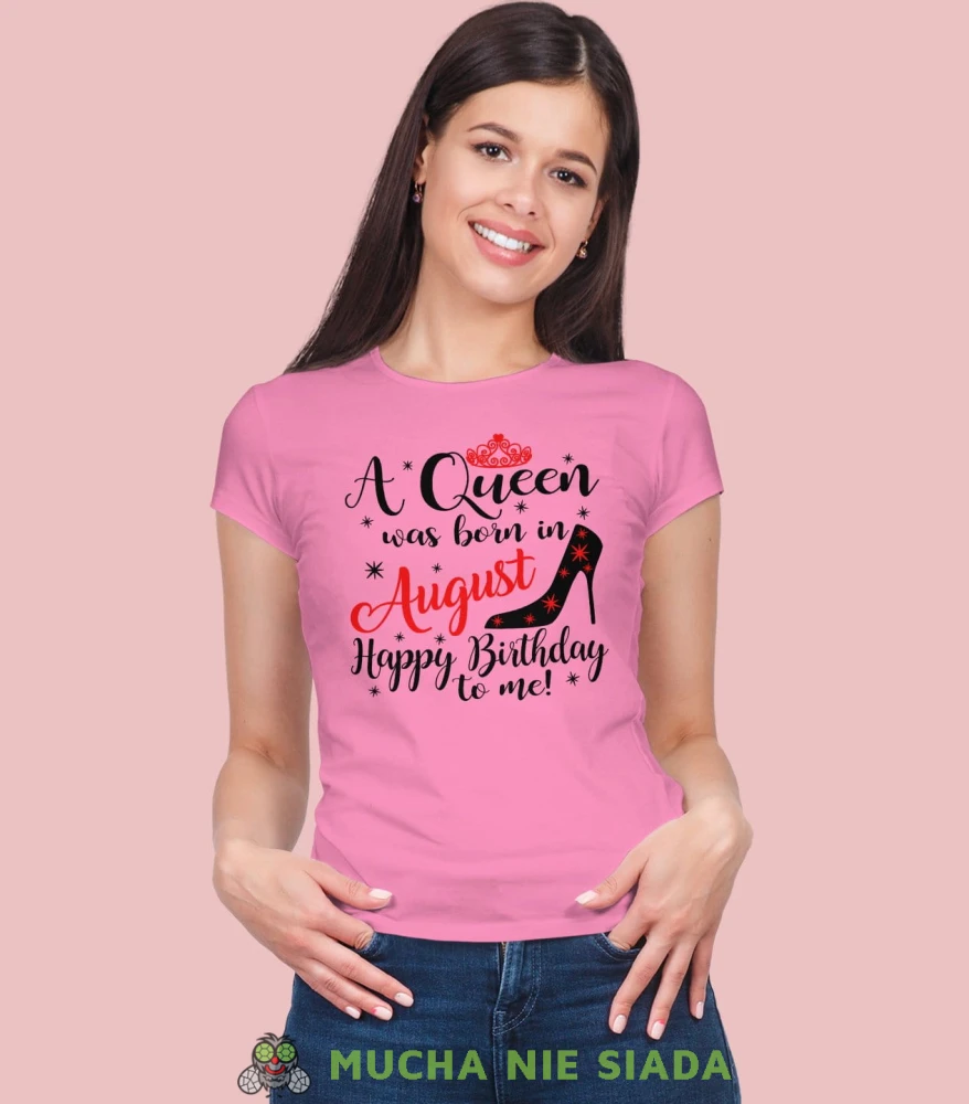 A QUEENS ARE BORN... HAPPY BIRTHDAY TO ME różowa koszulka urodzinowa