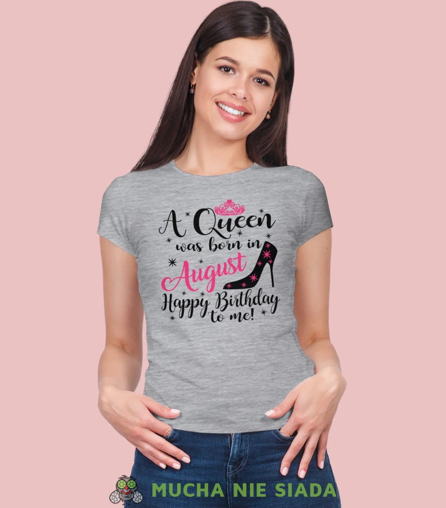 A QUEENS ARE BORN... HAPPY BIRTHDAY TO ME szara koszulka urodzinowa