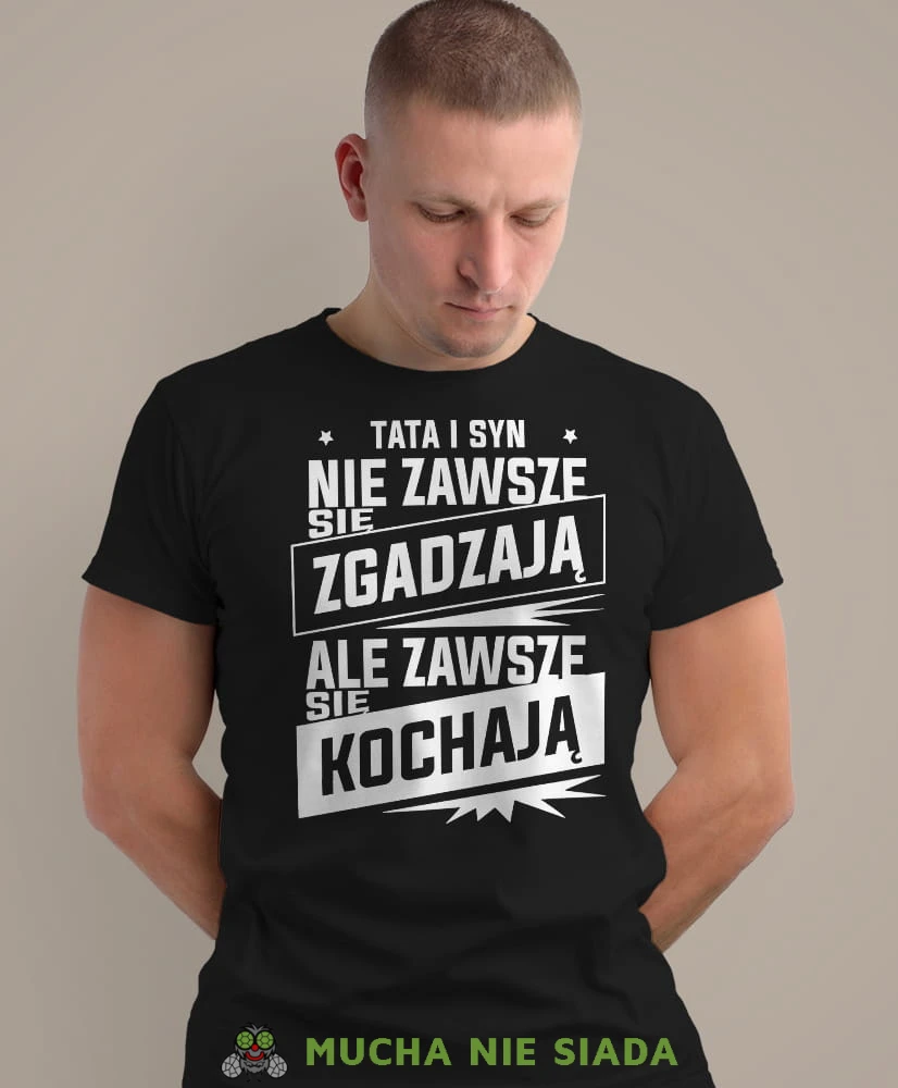 tata i syn nie zawsze się zgadzają ale zawsze się kochają, czarna męska koszulka dla taty, koszulka z nadrukiem, na prezent, na urodziny.jpg