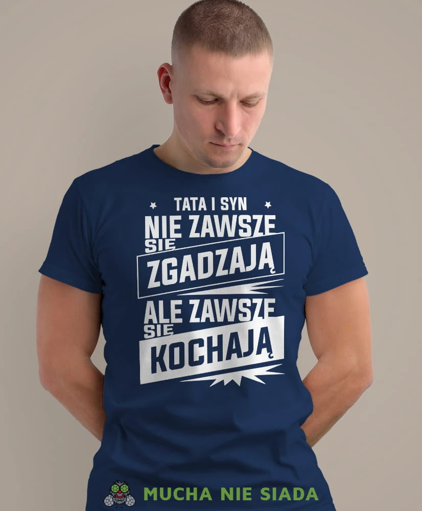 tata i syn nie zawsze się zgadzają ale zawsze się kochają, granatowa męska koszulka dla taty, koszulka z nadrukiem, na prezent, na urodziny.jpg