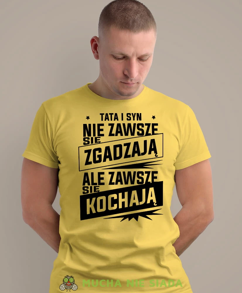 tata i syn nie zawsze się zgadzają ale zawsze się kochają, żółta męska koszulka dla taty, koszulka z nadrukiem, na prezent, na urodziny.jpg