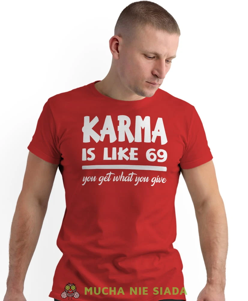 karma is like 69 you get what you give, czerwone męska koszulka z nadrukiem na co dzień, na prezent, fajna koszulka.jpg