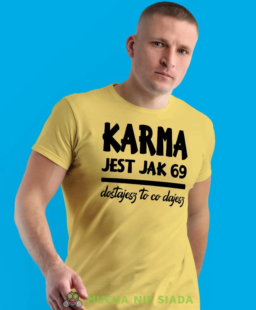 karma jest jak 69 dostajesz to co dajesz, żółta męska koszulka z nadrukiem na co dzień, na prezent, fajna koszulka.jpg