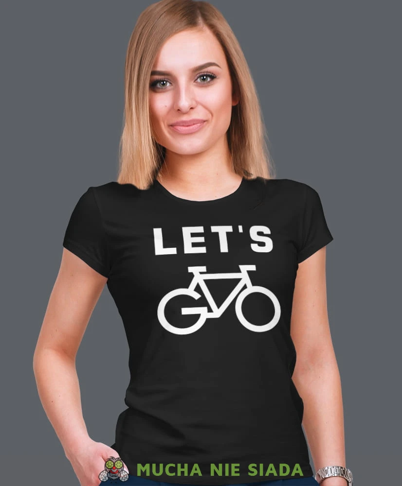 let's go, czarna damska koszulka rowerowa z nadrukiem, na rower, fajna koszulka dla rowerzystki, na co dzień, na prezent.jpg