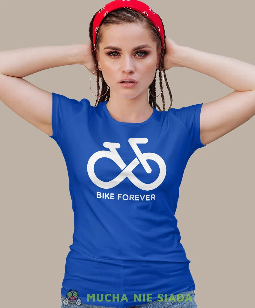 bike forever, niebieska damska koszulka rowerowa z nadrukiem, na rower, fajna koszulka dla rowerzystki, na co dzień, na prezent.jpg